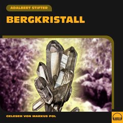 Bergkristall (MP3-Download) - Stifter, Adalbert