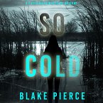 So Cold (A Faith Bold FBI Suspense Thriller—Book Two) (MP3-Download)
