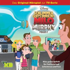 02: Milos großer Auftritt / Der Familienurlaub / Geheimnisse und Pizza (Hörspiel zur Disney TV-Serie) (MP3-Download)