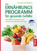 Das Ernährungs-Programm für gesunde Gefäße (eBook, ePUB)