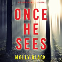 Once He Sees (A Claire King FBI Suspense Thriller—Book One) (MP3-Download) - Black, Molly