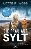 Die Frau auf Sylt: Roman (eBook, ePUB)