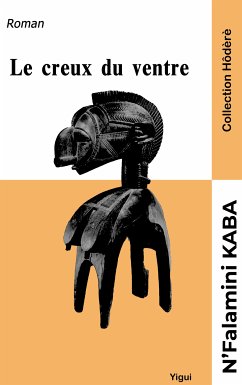 Le creux du ventre (eBook, ePUB) - Kaba, N'Falamini