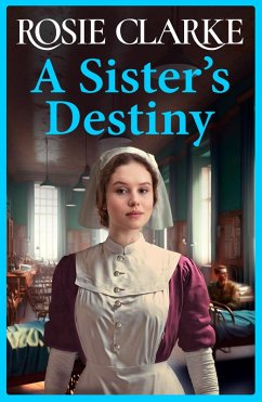 A Sister's Destiny (eBook, ePUB) - Clarke, Rosie