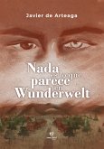 Nada es lo que parece en Wunderwelt (eBook, ePUB)