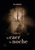 Al caer la noche (eBook, ePUB)