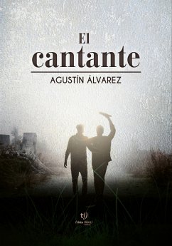 El cantante (eBook, ePUB) - Alvarez, Pablo Agustín