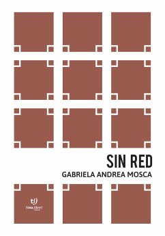 Sin red (eBook, ePUB) - Mosca, Gabriela