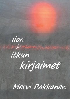 Ilon ja itkun kirjaimet (eBook, ePUB)