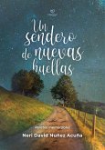 Un sendero de nuevas huellas (eBook, ePUB)