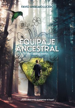 Equipaje ancestral (eBook, ePUB) - Lucero, Favio Anselmo