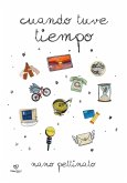 Cuando tuve tiempo (eBook, ePUB)