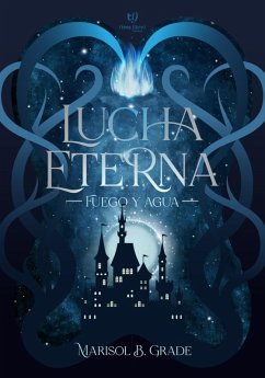 Lucha eterna (eBook, ePUB) - Grade, Marisol Belén