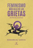 Feminismo más allá de las grietas (eBook, ePUB)