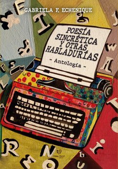 Poesía sincrética (y otras habladurías) (eBook, ePUB) - Echenique, Gabriela Fernanda