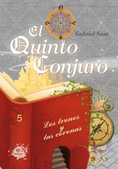 El quinto conjuro 5 (eBook, ePUB) - Sosa, Gabriel