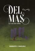 Del Mas: La raíz del idilio (eBook, ePUB)