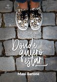 Donde quiero estar (eBook, ePUB)