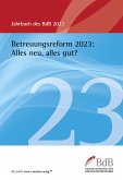 Betreuungsreform 2023: Alles neu, alles gut? (eBook, PDF)