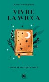 Vivre la Wicca (eBook, ePUB)