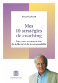 Mes 10 stratégies de coaching (eBook, ePUB)