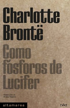 Como fósforos de Lucifer (eBook, ePUB) - Brontë, Charlotte