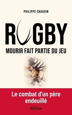 Rugby : mourir fait partie du jeu (eBook, ePUB) - Chauvin, Philippe