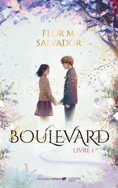 Boulevard - livre 1 (eBook, ePUB) - Salvador, Flor M.