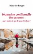 Séparation conflictuelle des parents :... - Bild 1