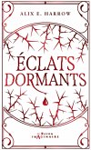 Eclats dormants (eBook, ePUB)