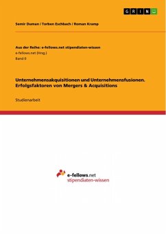 Unternehmensakquisitionen und Unternehmensfusionen. Erfolgsfaktoren von Mergers & Acquisitions (eBook, PDF)