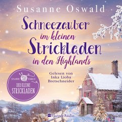 Schneezauber im kleinen Strickladen in den Highlands / Der kleine Strickladen Bd.5 (MP3-Download) - Oswald, Susanne