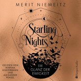 Im Glanz der Ewigkeit / Starling Nights Bd.2 (MP3-Download)