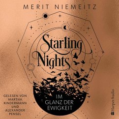 Im Glanz der Ewigkeit / Starling Nights Bd.2 (MP3-Download) - Niemeitz, Merit
