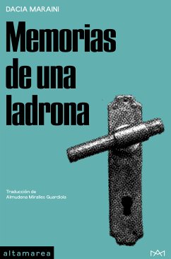 Memorias de una ladrona (eBook, ePUB) - Maraini, Dacia