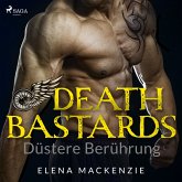 Death Bastards - Düstere Berührung (Dark MC Romance 4) (MP3-Download)