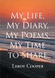 My Life, My Diary, My Poems, My Time to... - Bild 1