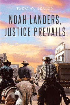 Noah Landers, Justice Prevails (eBook, ePUB)