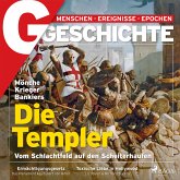 G/GESCHICHTE - Mönche, Krieger, Bankiers: Die Templer - Vom Schlachtfeld auf den Scheiterhaufen (MP3-Download)