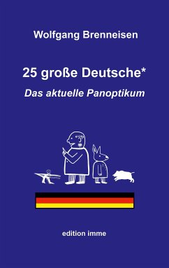 25 große Deutsche* (eBook, ePUB) - Brenneisen, Wolfgang