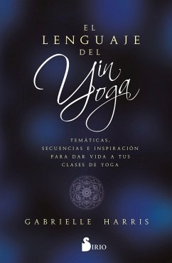 Cover LENGUAJE DEL YIN YOGA, EL (eBook, ePUB)