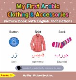 My First Arabic Clothing & Accessories Picture Book with English Translations (Teach & Learn Basic Arabic words for Children, #9) (eBook, ePUB)