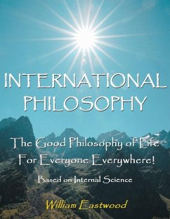 INTERNATIONAL PHILOSOPHY (eBook, ePUB) - Eastwood, William