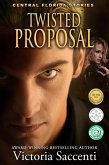 Twisted Proposal (Central Florida Stories, #3) (eBook, ePUB)