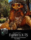 The Complete Guide to Fujifilm's X-T5 (eBook, ePUB)