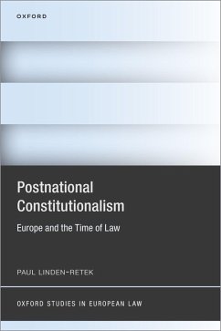 Postnational Constitutionalism (eBook, ePUB) - Linden-Retek, Paul