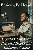 How to Grow Your Personal Brand and Influence Online (eBook, ePUB)
