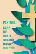 Pastoral Care the Core of Christian... - Bild 1