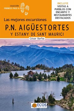 Parque Nacional de Aigüestortes y Estany de Sant Maurici (eBook, ePUB) - Barba, César