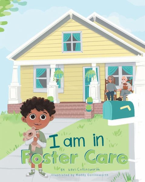 I am in Foster Care (eBook, ePUB) I am in Foster Care (eBook, ePUB)